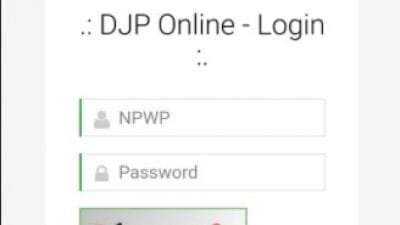 Cara Daftar DJP Online, Bisa Dipakai Lapor SPT-Bayar Pajak