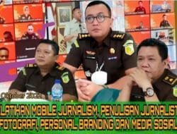 Kasi Intel Kejari Jakarta Pusat Ikuti Pelatihan Mobile Jurnalisme
