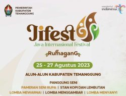 “Java International Festival Temanggung” Digelar Bangkitkan Kesenian Daerah
