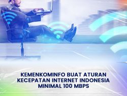Masih Wacana Aturan Kecepatan Internet Minimal 100 Mbps