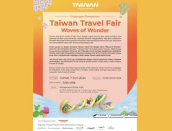 Menarik Nih! Jumat 7 Juni 2024 Akan Digelar ‘Taiwan Travel Fair’ di Emporium Pluit Mall