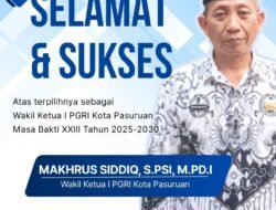 Makhrus Siddiq Terpilih Sebagai Wakil Ketua I PGRI Kota Pasuruan Masa Bakti XXIII