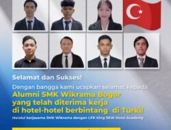 Alumni SMK Wikrama Kota Bogor Berhasil Diterima Bekerja di Turki
