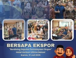 Kadisdagperin Kota Bekasi Hadiri “Bersapa Ekspor”