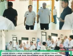 Pasca libur Hari Raya Bupati Asahan Sidak Dinas Sosial