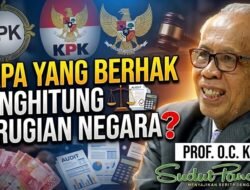 Yang Berhak Menghitung Kerugian Negara