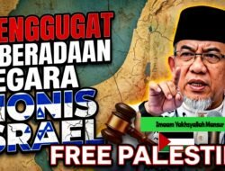 Menggugat Keberadaan Negara Zionis Israel