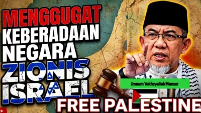 Menggugat Keberadaan Negara Zionis Israel