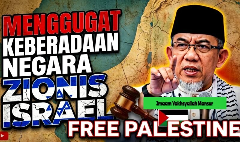 Menggugat Keberadaan Negara Zionis Israel