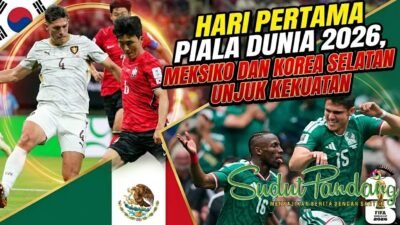 Hari Pertama Piala Dunia 2026, Meksiko dan Korea Selatan Unjuk Kekuatan