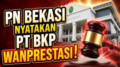 PN Bekasi Nyatakan PT BKP Wanprestasi, Gugatan PT WSR Dikabulkan Sebagian