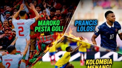 Maroko Pesta Gol, Prancis dan Kolombia Terus Gaspol di Piala Dunia 2026
