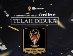 Tiket Piala Presiden 2026 Resmi Dijual Mulai Rp50 Ribu