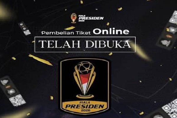 Tiket Piala Presiden 2026 Resmi Dijual Mulai Rp50 Ribu