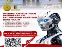 Pembukaan Pendaftaran Pelatihan Pemanfaatan Kecerdasan Artifisial Bagi Hakim
