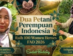Rulyantina dan Istiqamah, Petani Perempuan Indonesia Raih Penghargaan FAO 2026